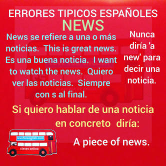 noticia en inglés. how to to use the word news, news traducción español, ¿news is o news are?, errores típicos españoles, como digo una noticia en inglés, a piece of news